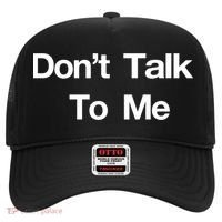 Don't Talk To Me Gift Hat thumb 0