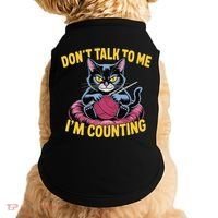Dont Talk To Me Im Counting Knitting Cat Funny Cat Knits Doggie Tank thumb 0