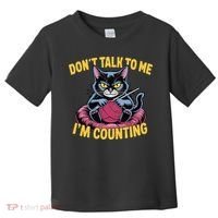 Dont Talk To Me Im Counting Knitting Cat Funny Cat Knits Toddler T-Shirt thumb 0