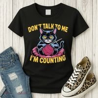 Dont Talk To Me Im Counting Knitting Cat Funny Cat Knits Women's T-Shirt thumb 3