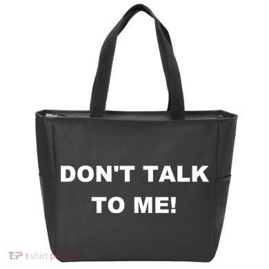 Don't Talk To Me! Gift Tote Bag