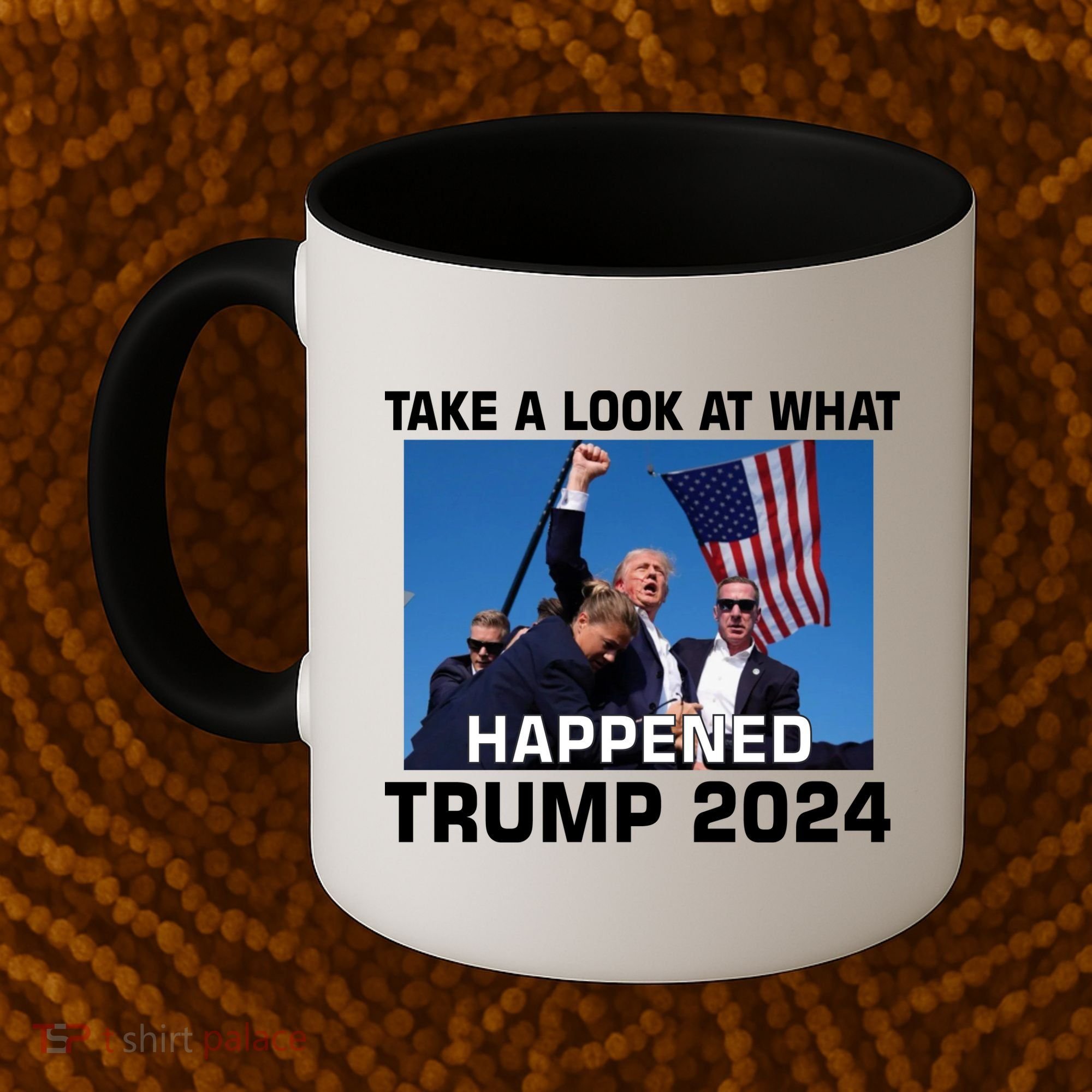 Donald Trump Take A Look What Happened I DonT Die Easily Coffee Mug