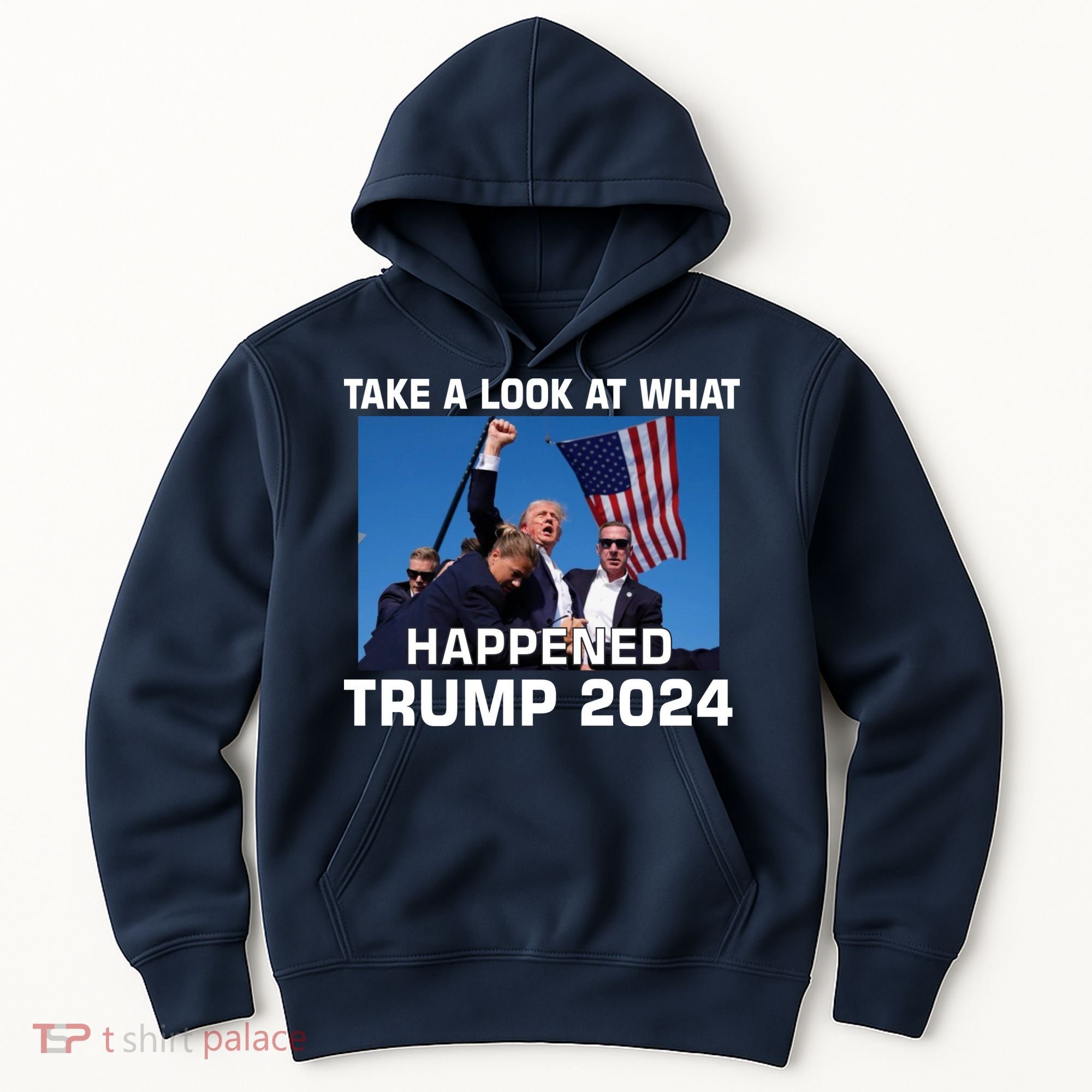 Donald Trump Take A Look What Happened I DonT Die Easily Hoodie