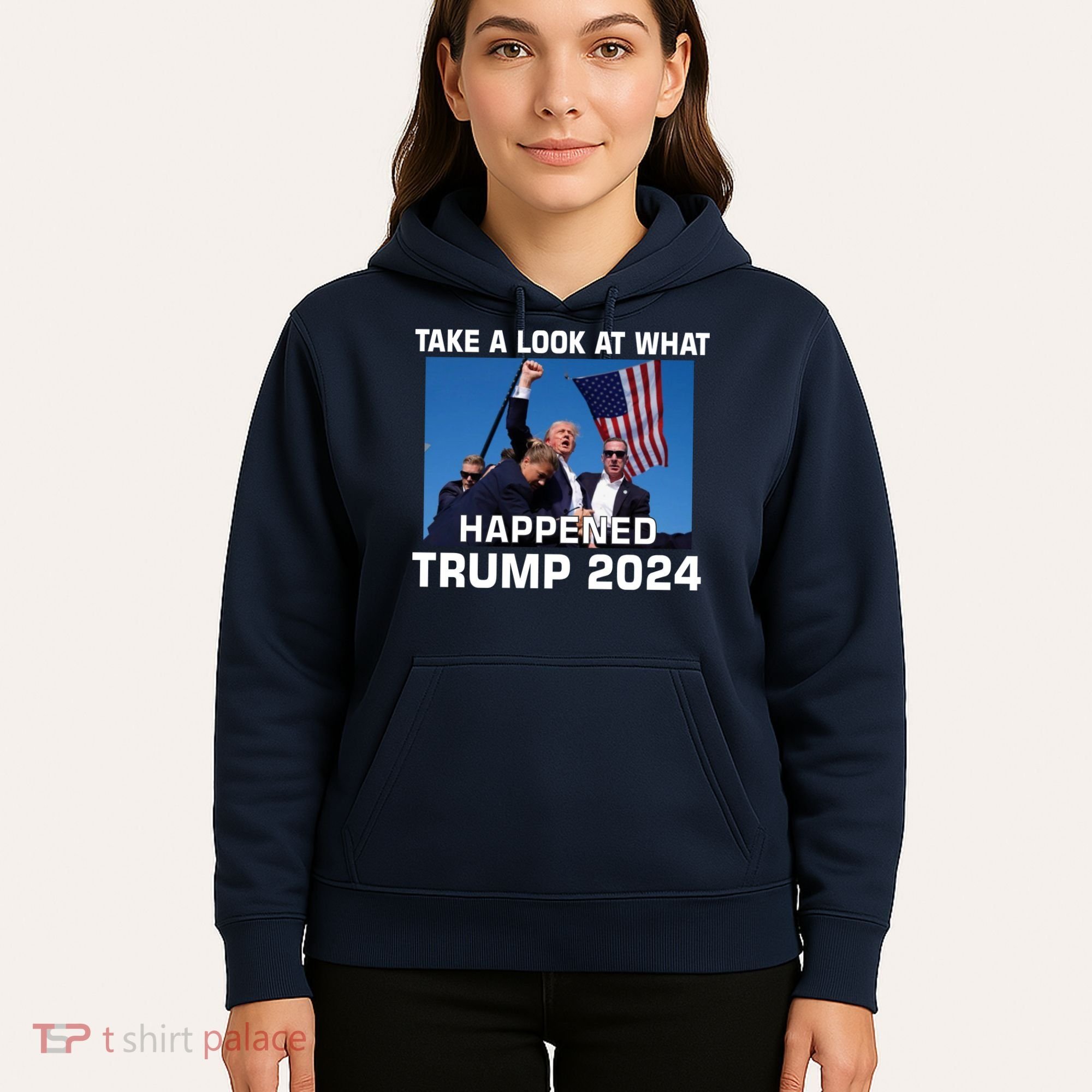 Donald Trump Take A Look What Happened I DonT Die Easily Hoodie