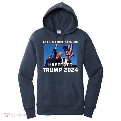 Donald Trump Take A Look What Happened I DonT Die Easily Women's Hoodie