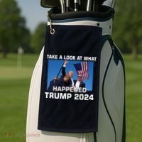 Donald Trump Take A Look What Happened I DonT Die Easily Golf Towel thumb 2