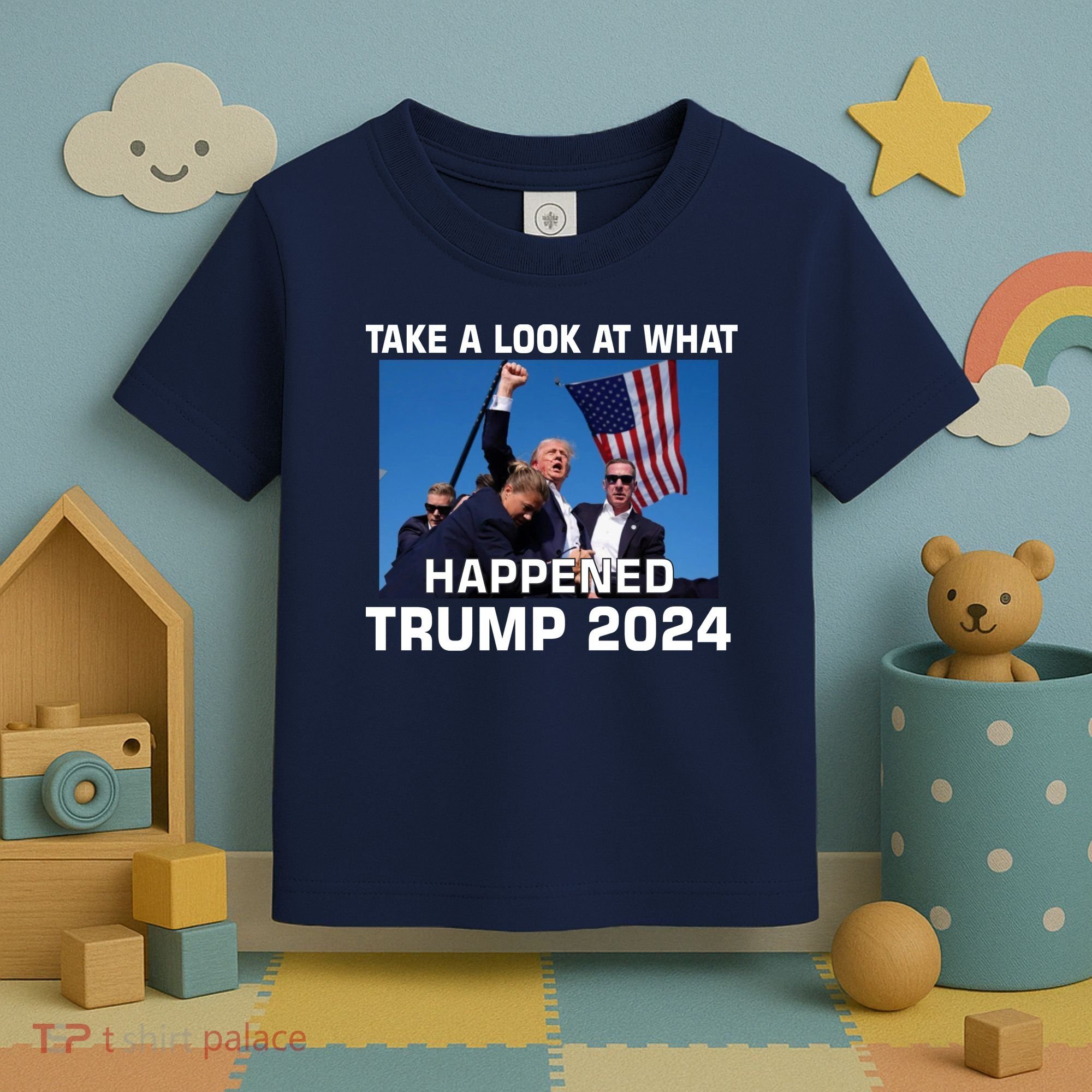 Donald Trump Take A Look What Happened I DonT Die Easily Toddler T-Shirt