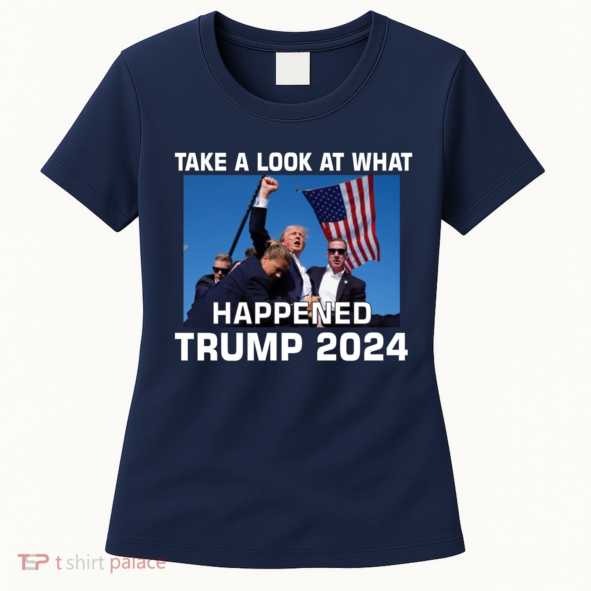 Donald Trump Take A Look What Happened I DonT Die Easily Women's T-Shirt