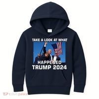 Donald Trump Take A Look What Happened I DonT Die Easily Kids Hoodie thumb 0