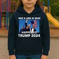 Donald Trump Take A Look What Happened I DonT Die Easily Kids Hoodie thumb 3