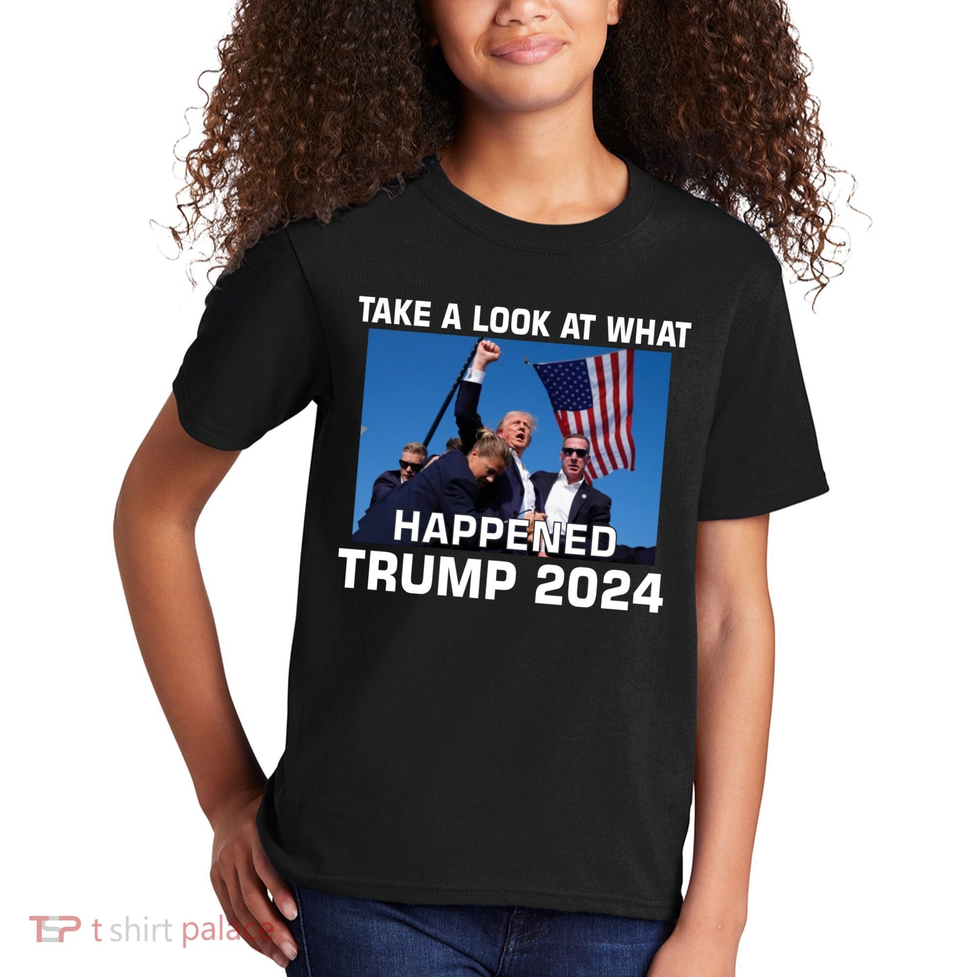 Donald Trump Take A Look What Happened I DonT Die Easily Kids T-Shirt