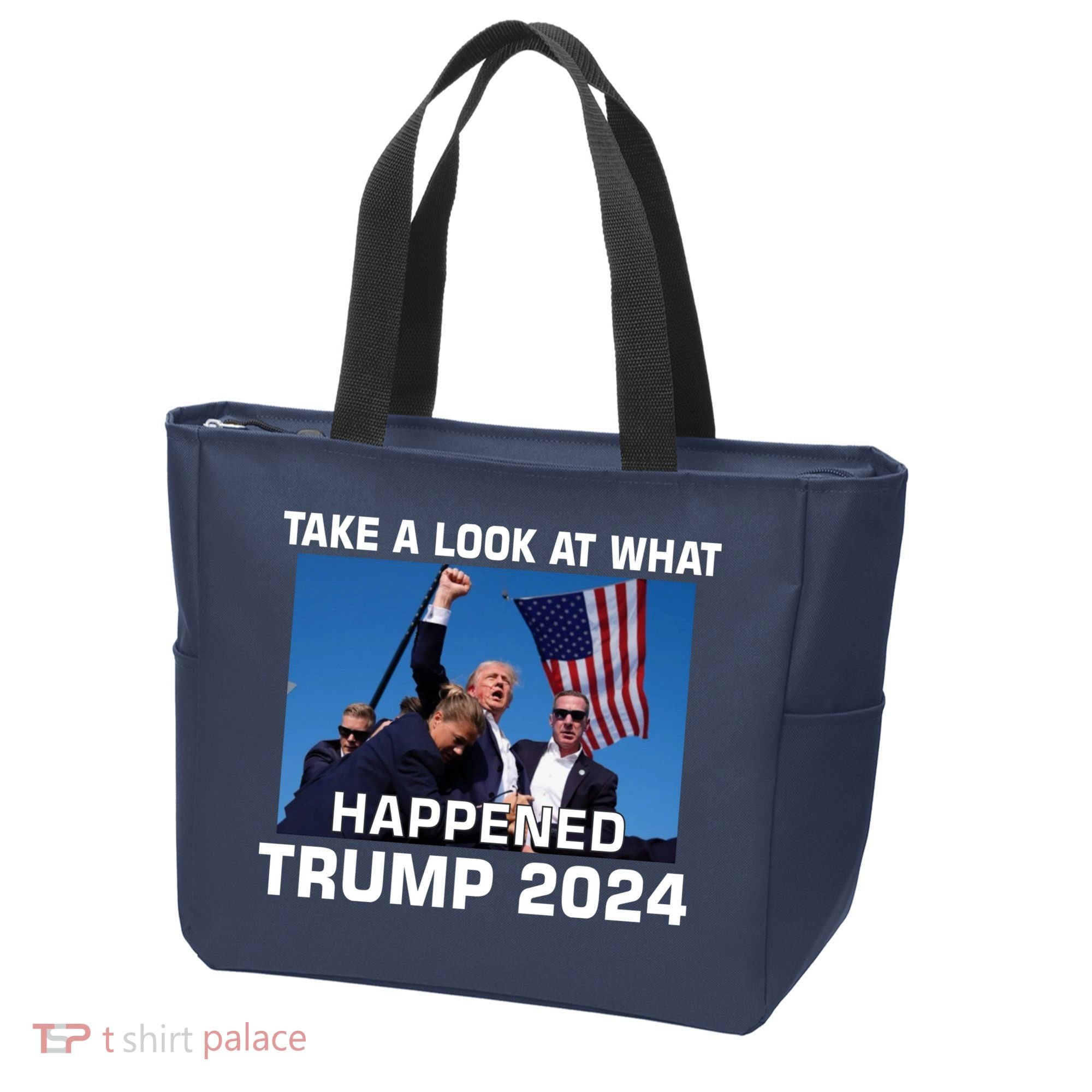 Donald Trump Take A Look What Happened I DonT Die Easily Tote Bag