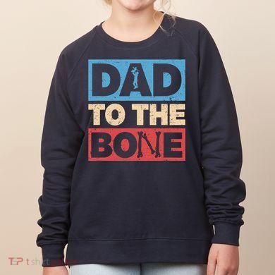 Dad To The Bone Bad Dad Humor Women's Sweatshirt