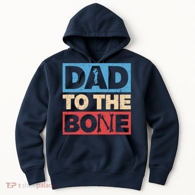 Dad To The Bone Bad Dad Humor Hoodie
