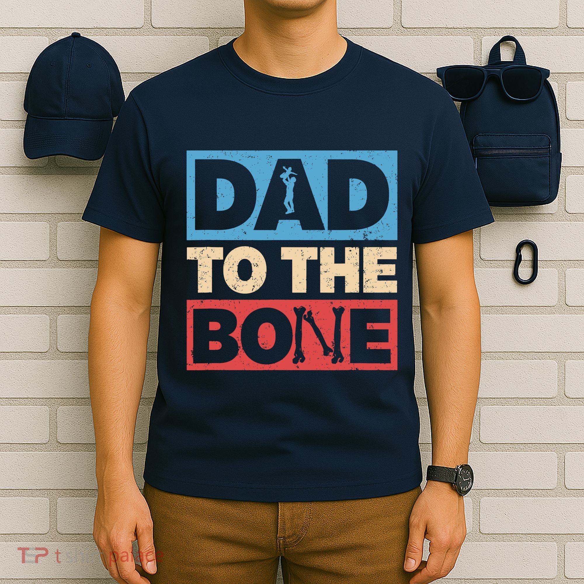 Dad To The Bone Bad Dad Humor T-Shirt