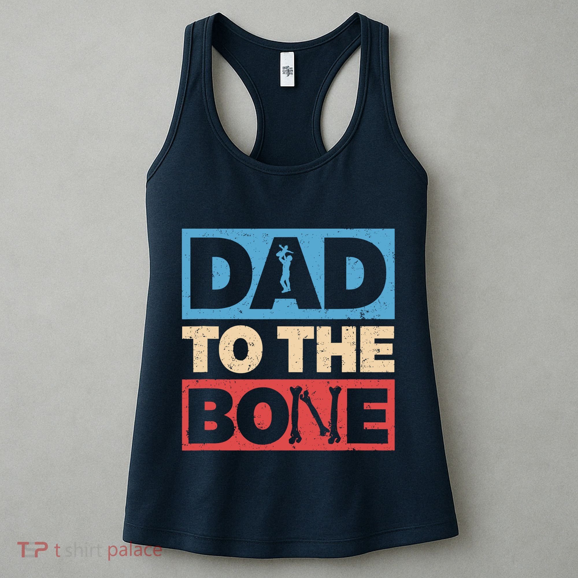 Dad To The Bone Bad Dad Humor Women's Tank Top