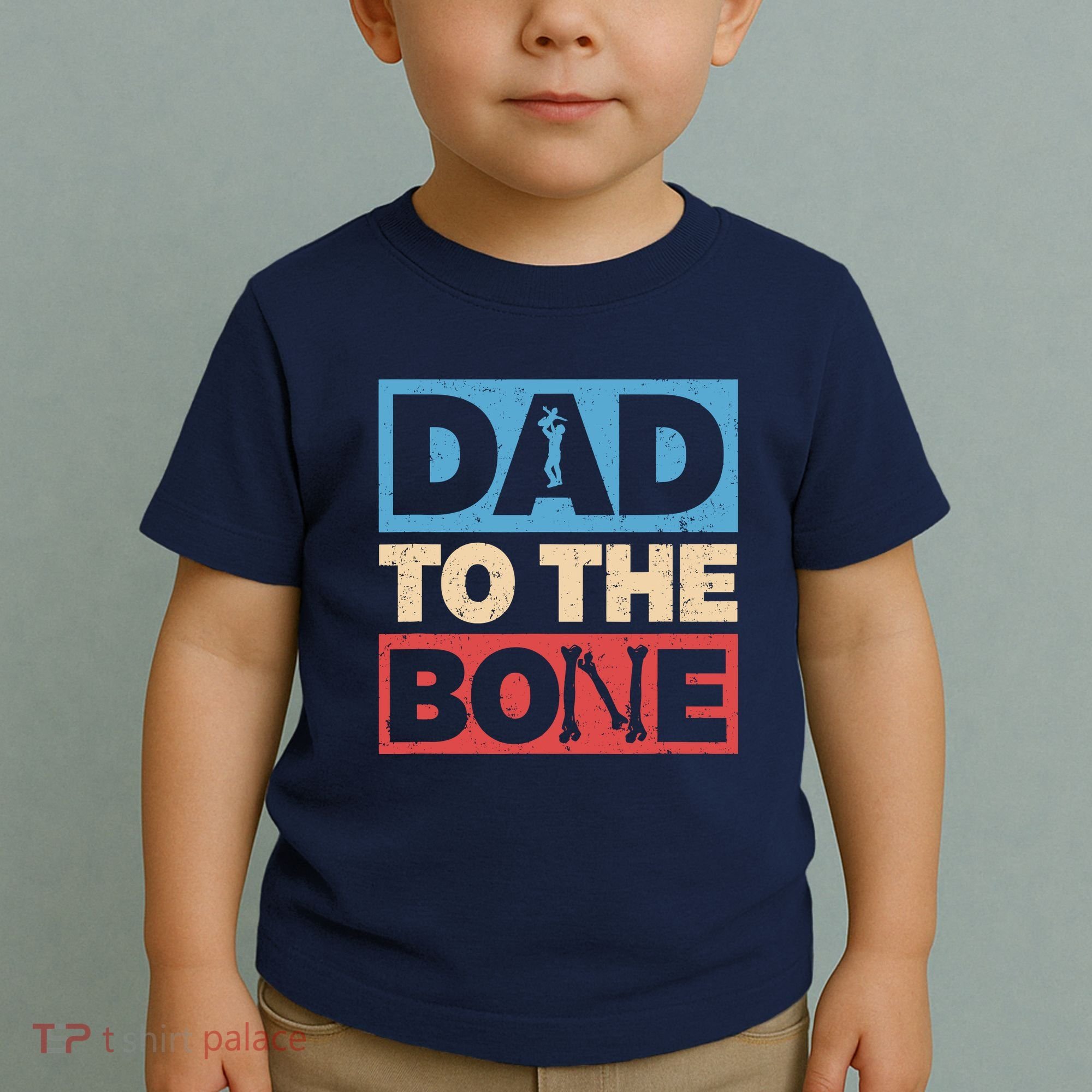 Dad To The Bone Bad Dad Humor Toddler T-Shirt