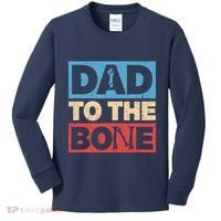 Dad To The Bone Bad Dad Humor Kids Long Sleeve Shirt thumb 0