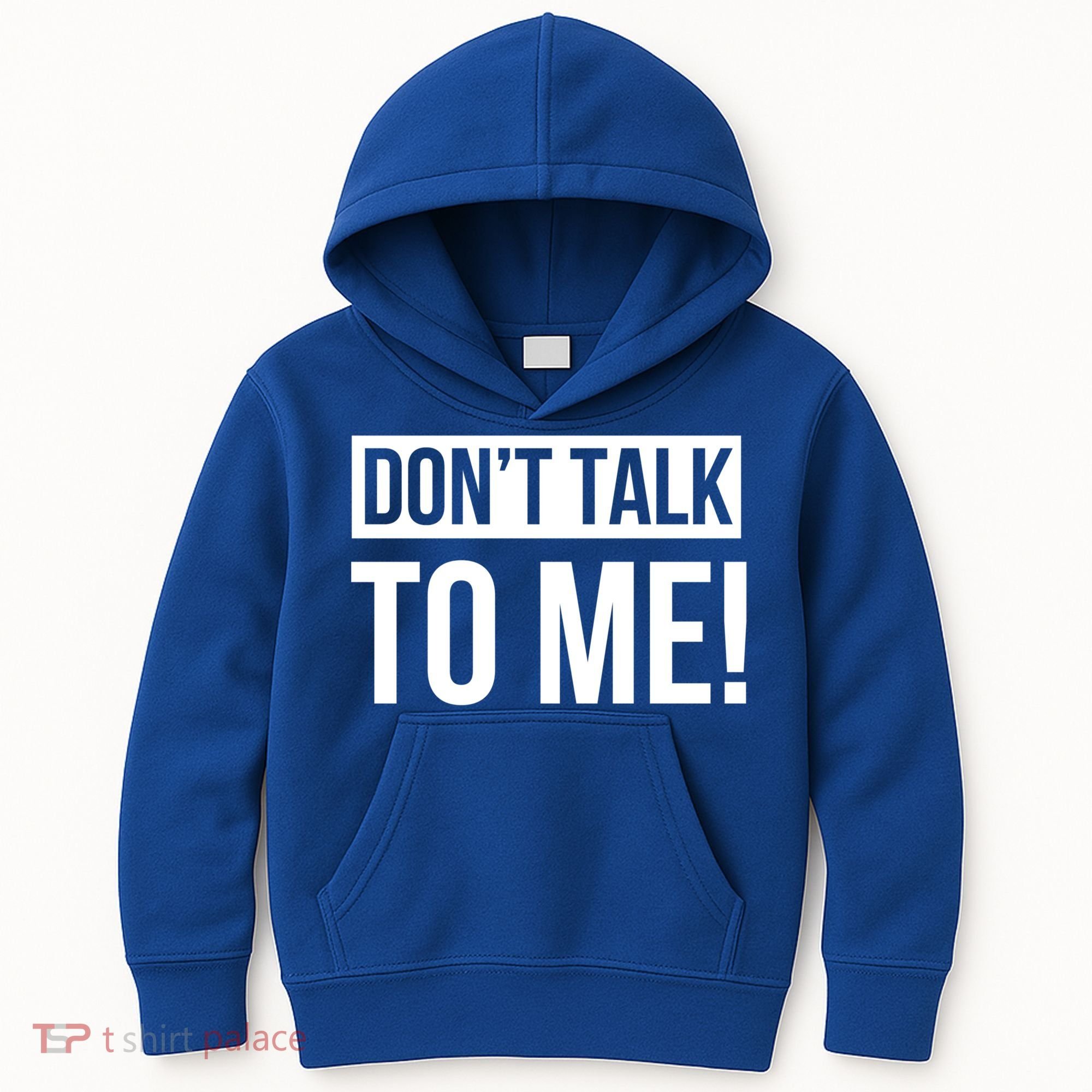 Dont Talk To Me Don't Talk To Me Great Gift Kids Hoodie