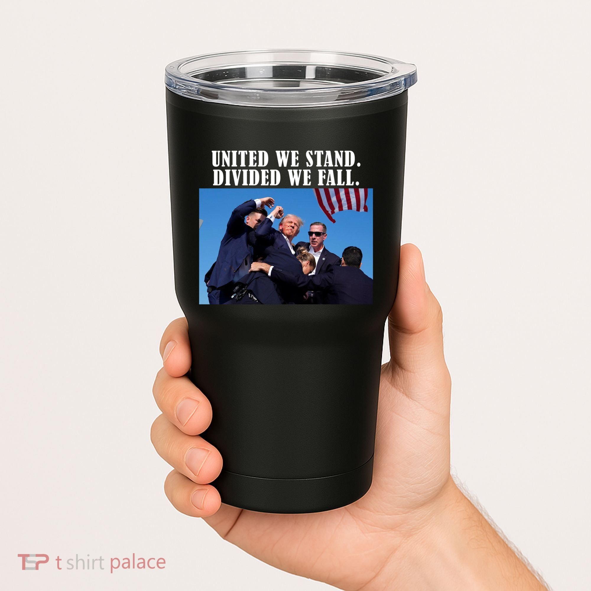 Donald Trump United We Stand Dived We Fall Tumbler