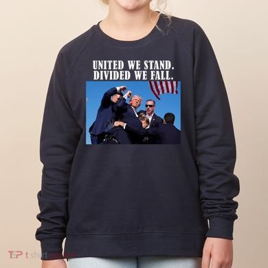Donald Trump United We Stand Dived We Fall Women's Sweatshirt