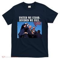 Donald Trump United We Stand Dived We Fall T-Shirt thumb 0