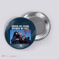 Donald Trump United We Stand Dived We Fall Button thumb 0