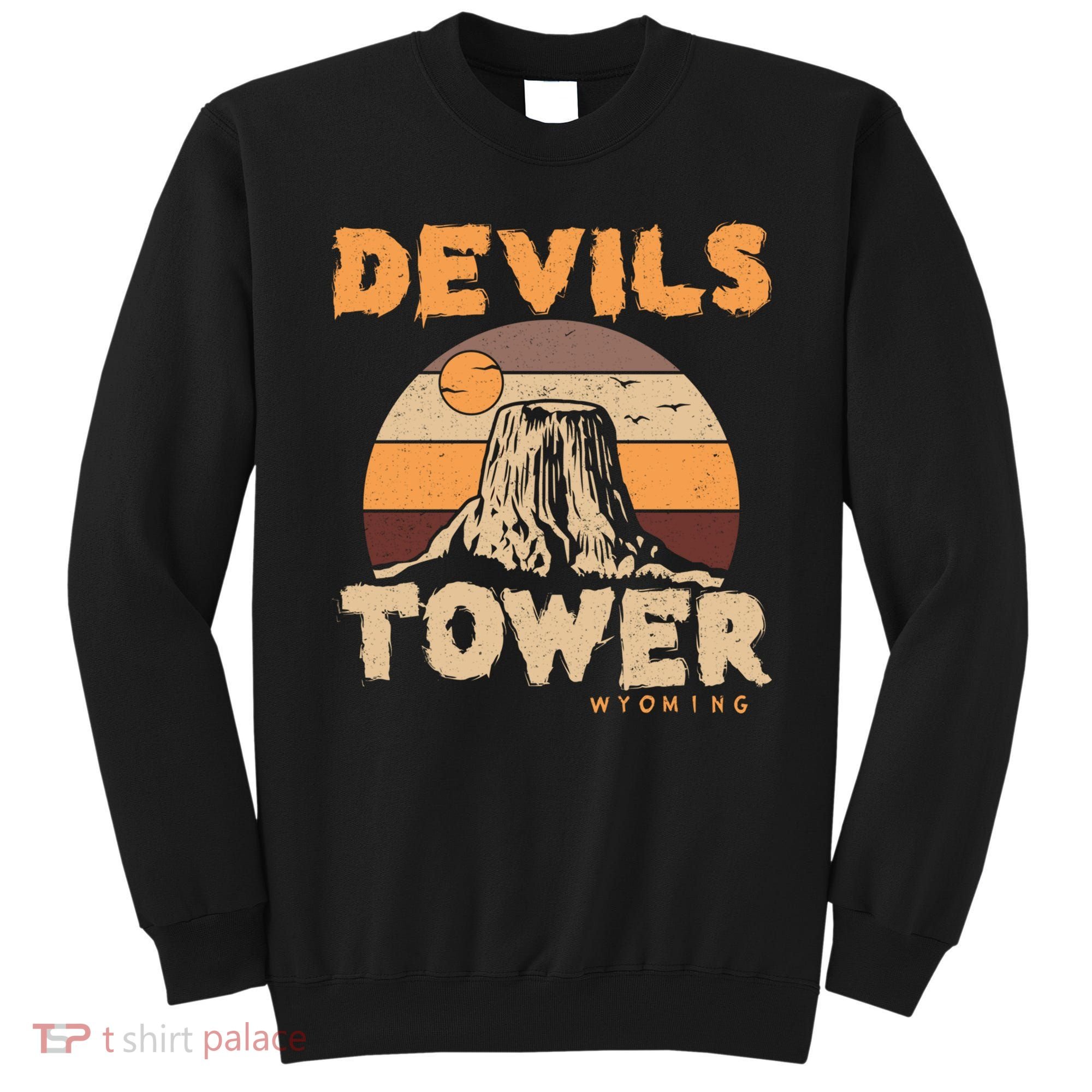 Devil's Tower Wyoming Hiking Camping Mountains Meaningful Gift Sweatshirt