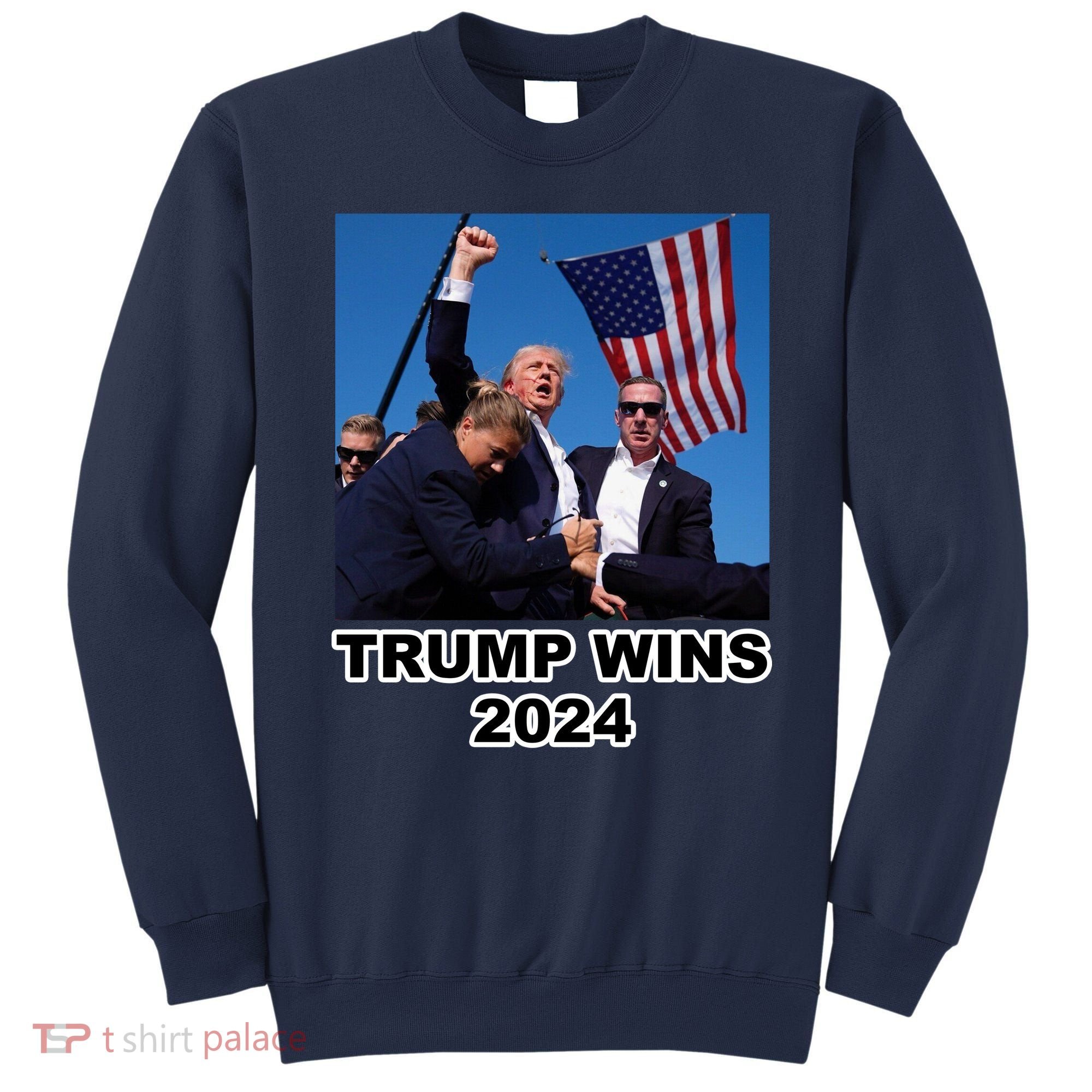 Donald Trump Wins 2024 Election Gun Shot Fired At Rally Sweatshirt