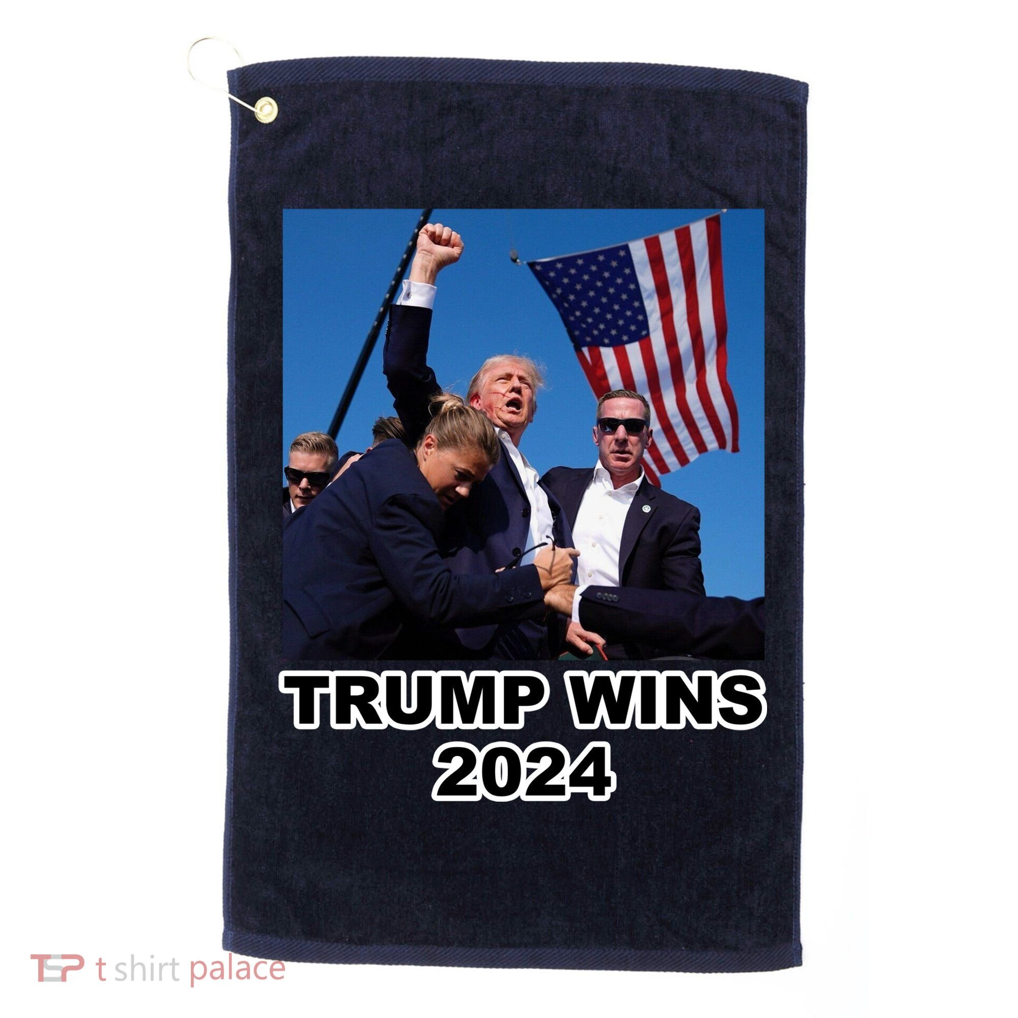 Donald Trump Wins 2024 Election Gun Shot Fired At Rally Golf Towel
