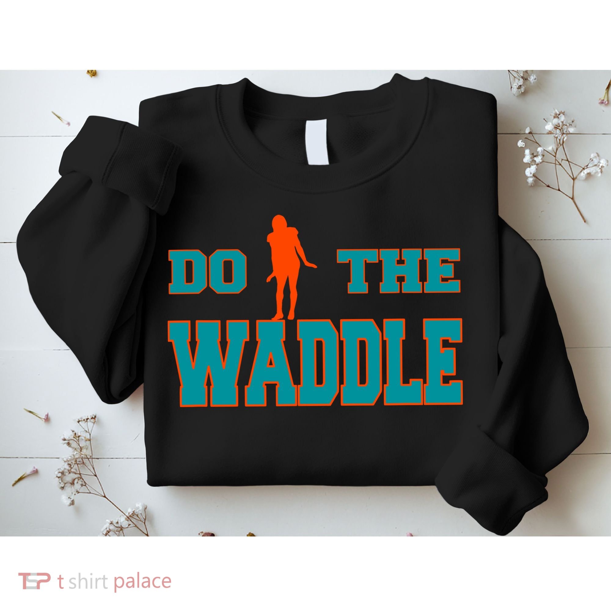 Do The Waddle Football Dance Sweatshirt