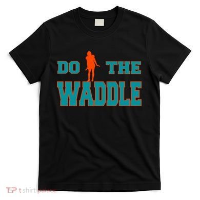 Do The Waddle Football Dance T-Shirt