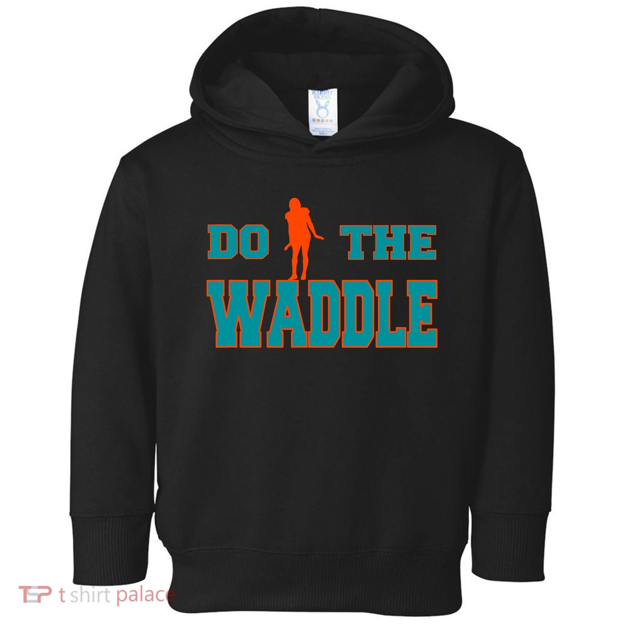 Do The Waddle Football Dance Toddler Hoodie