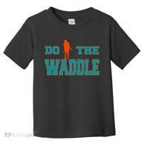 Do The Waddle Football Dance Toddler T-Shirt thumb 0