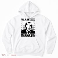 Donald Trump Wanted For President 2024 President Trump Mugshot. Hoodie thumb 0