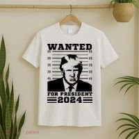 Donald Trump Wanted For President 2024 President Trump Mugshot. T-Shirt thumb 2