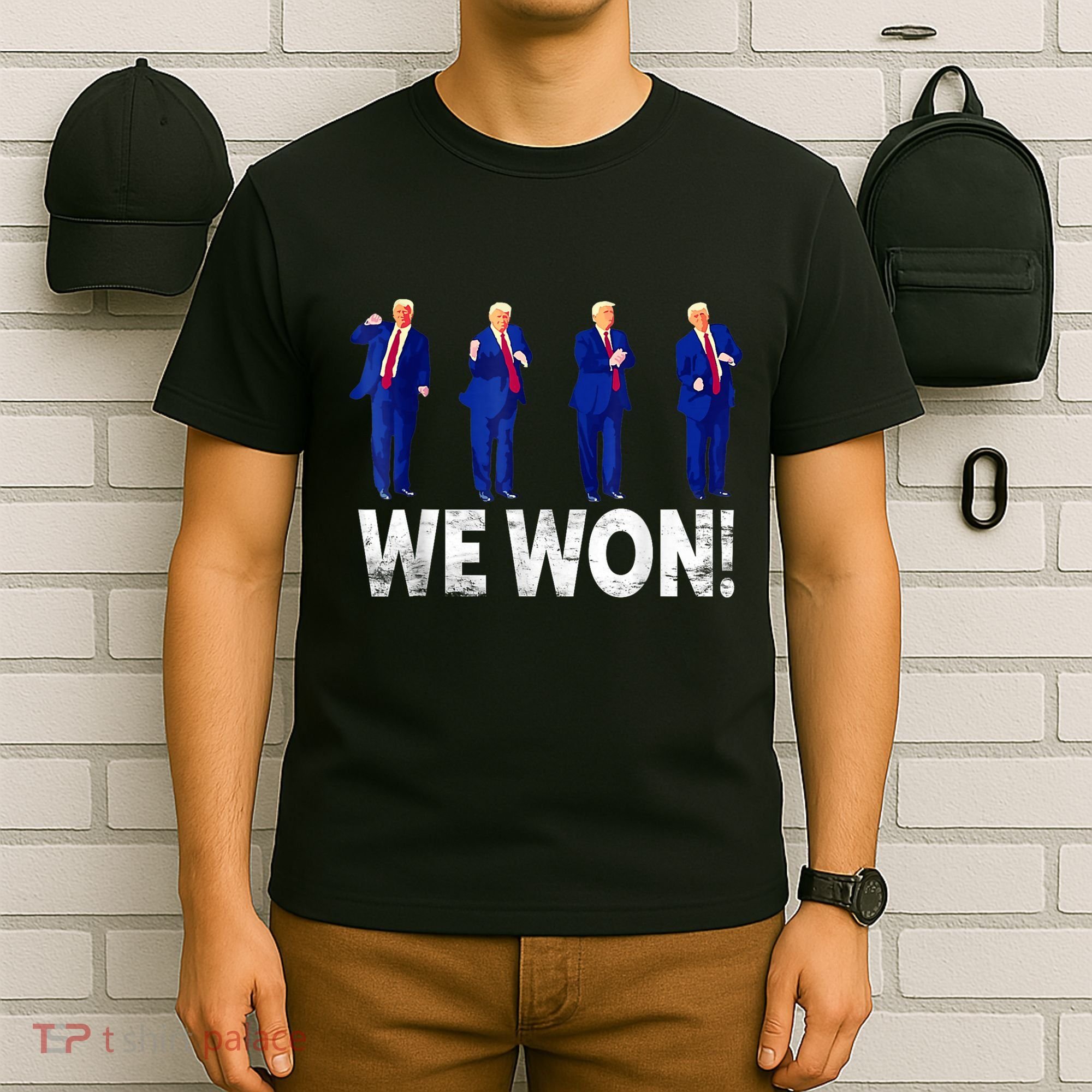 Donald Trump Won 2024 Trump Dance We Won 2024 Trump 47 T-Shirt