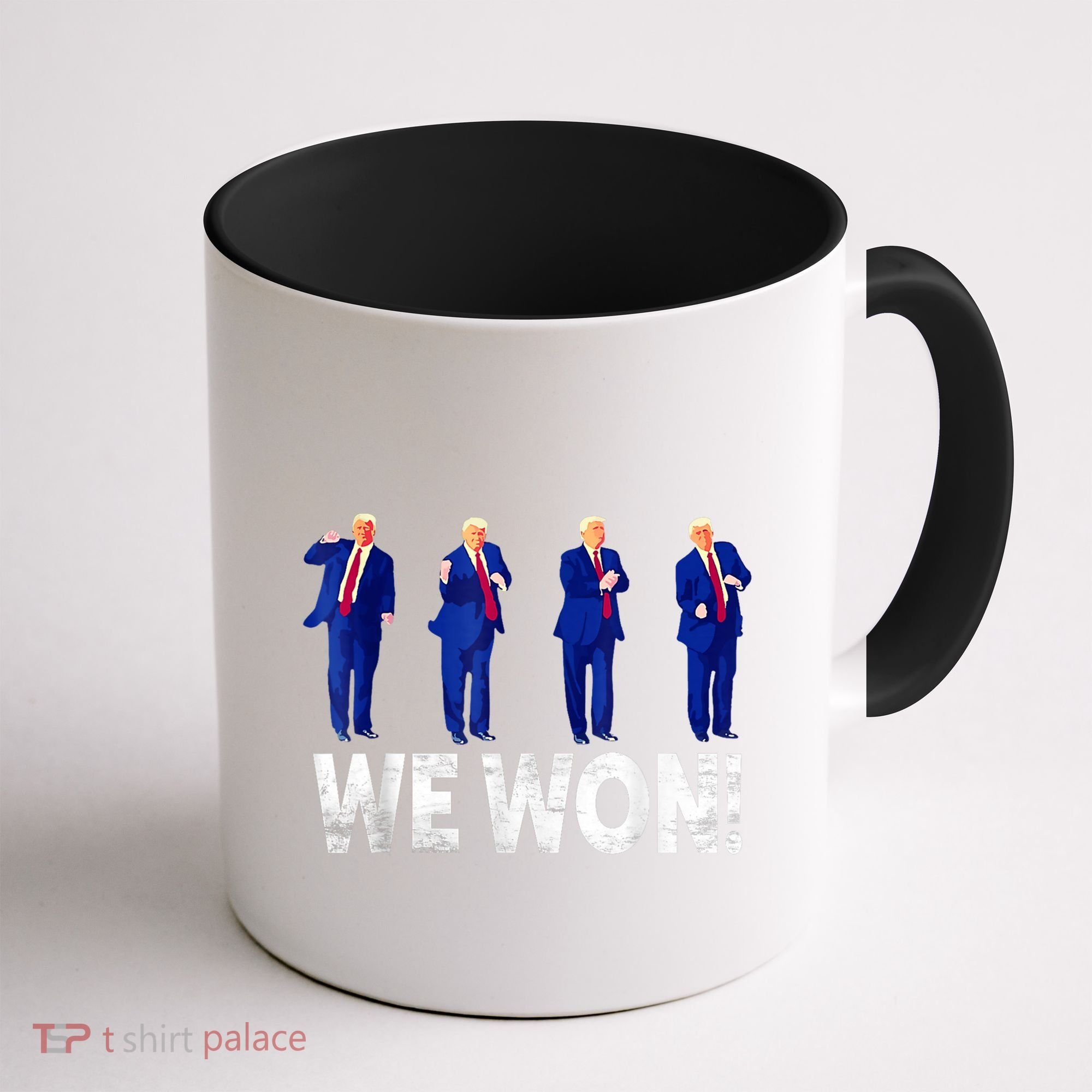 Donald Trump Won 2024 Trump Dance We Won 2024 Trump 47 Coffee Mug
