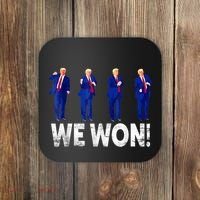 Donald Trump Won 2024 Trump Dance We Won 2024 Trump 47 Coaster thumb 0