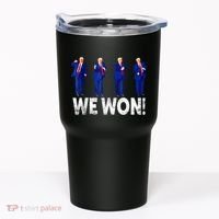 Donald Trump Won 2024 Trump Dance We Won 2024 Trump 47 Tumbler thumb 0