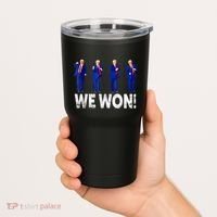 Donald Trump Won 2024 Trump Dance We Won 2024 Trump 47 Tumbler thumb 2