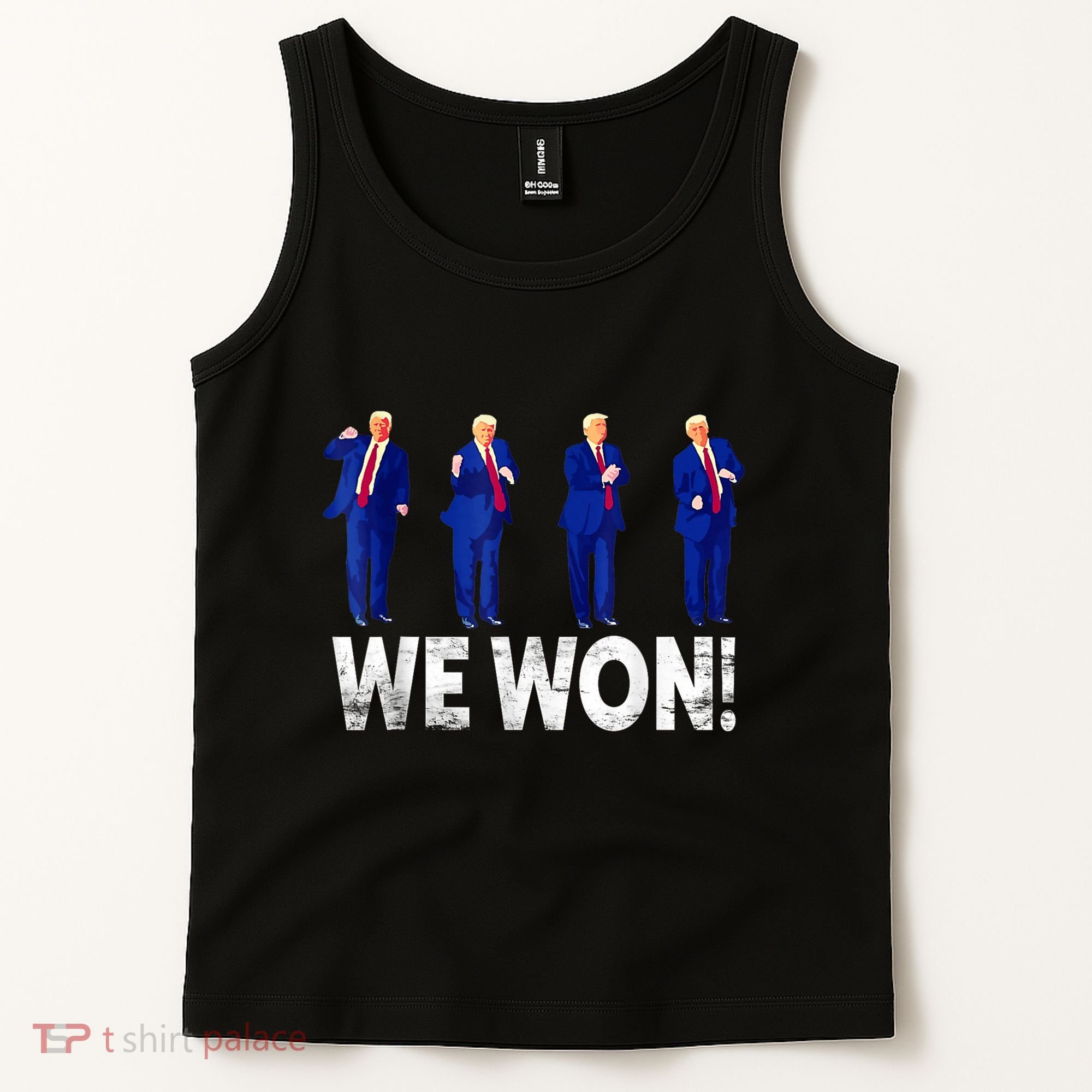 Donald Trump Won 2024 Trump Dance We Won 2024 Trump 47 Tank Top