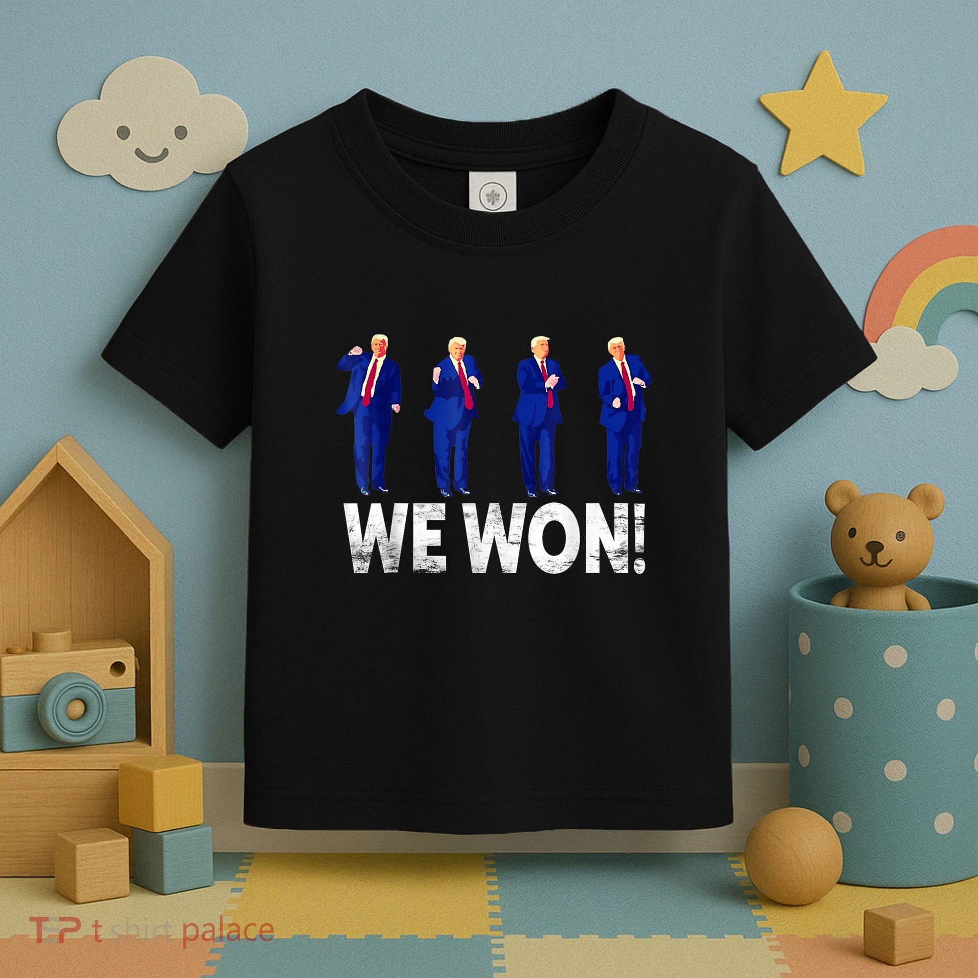 Donald Trump Won 2024 Trump Dance We Won 2024 Trump 47 Toddler T-Shirt