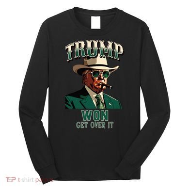 Donald Trump Won Election Inauguration Maga Long Sleeve Shirt