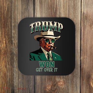 Donald Trump Won Election Inauguration Maga Coaster