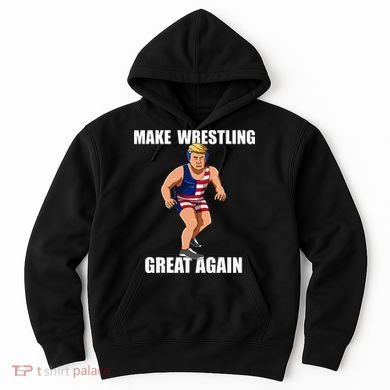Donald Trump Wrestling Gift Hoodie