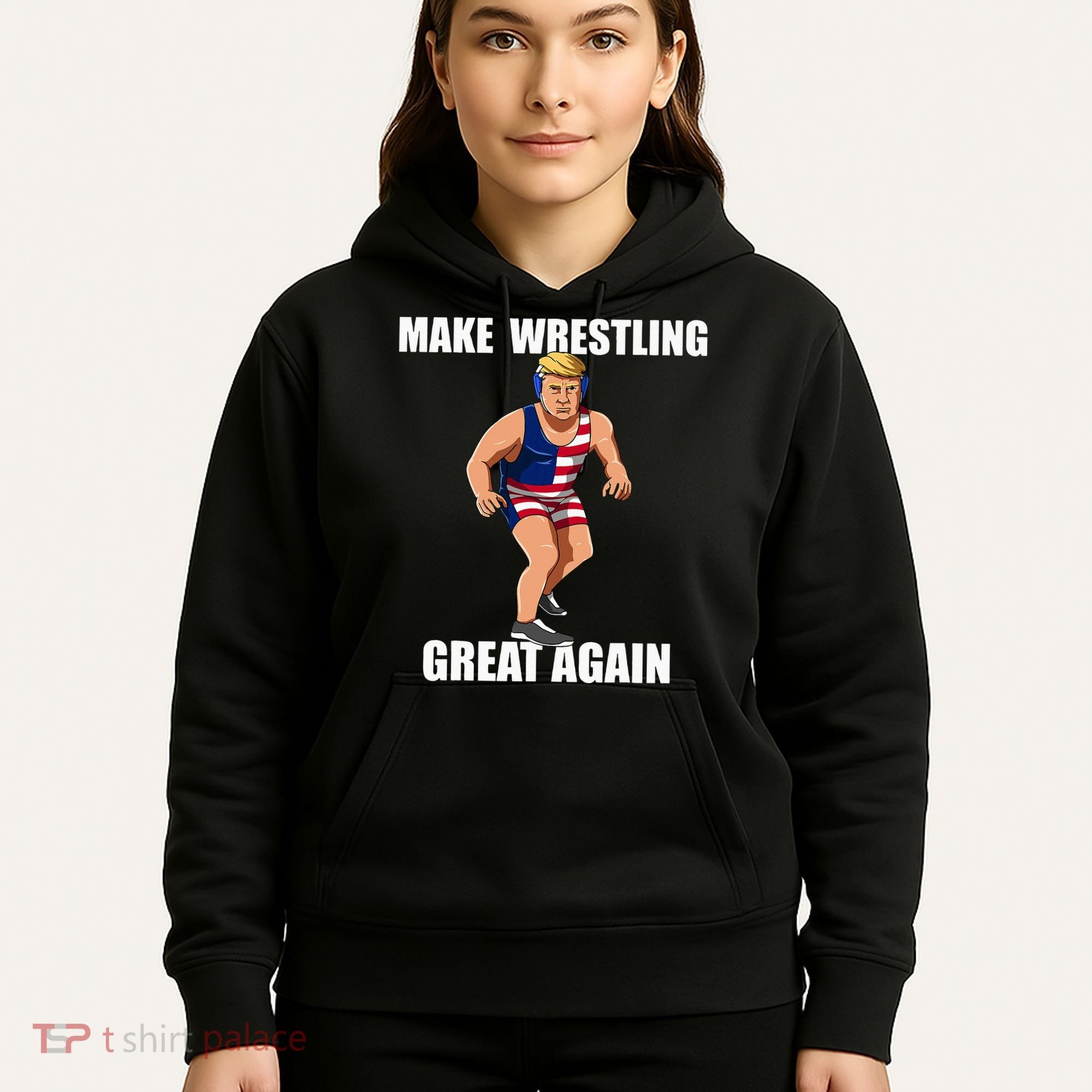 Donald Trump Wrestling Gift Hoodie