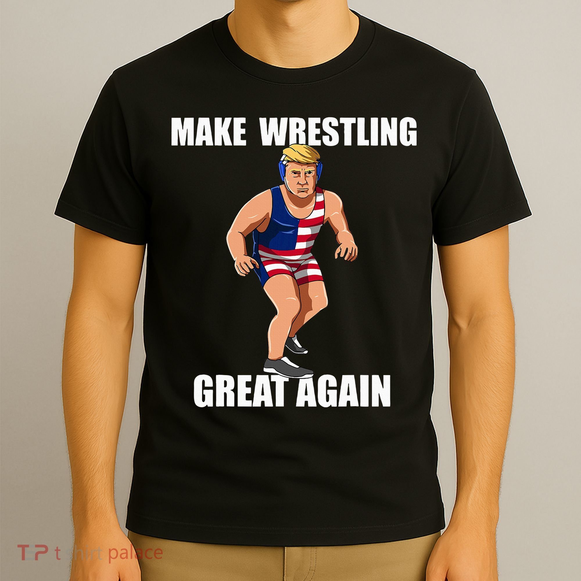 Donald Trump Wrestling Gift T-Shirt