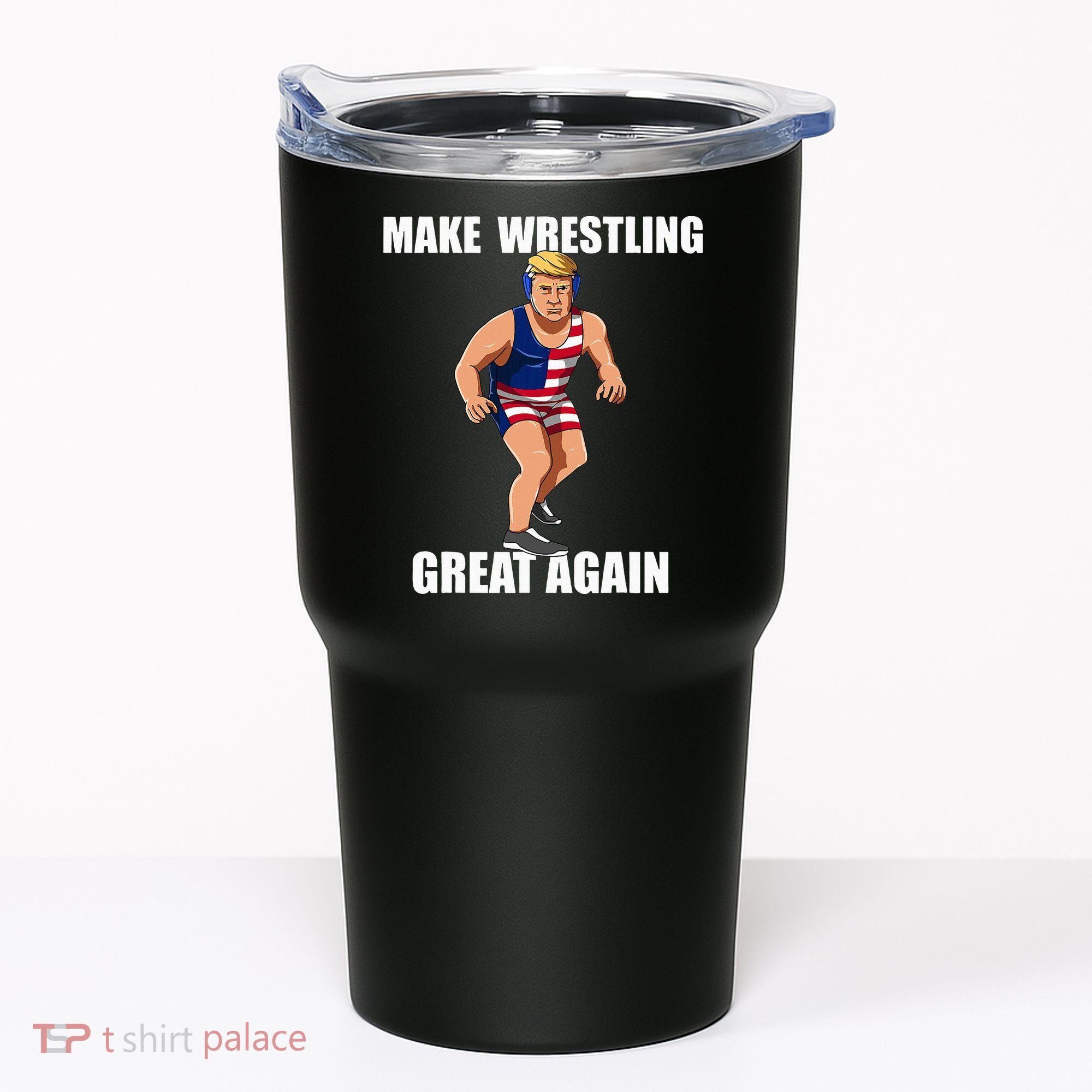 Donald Trump Wrestling Gift Tumbler