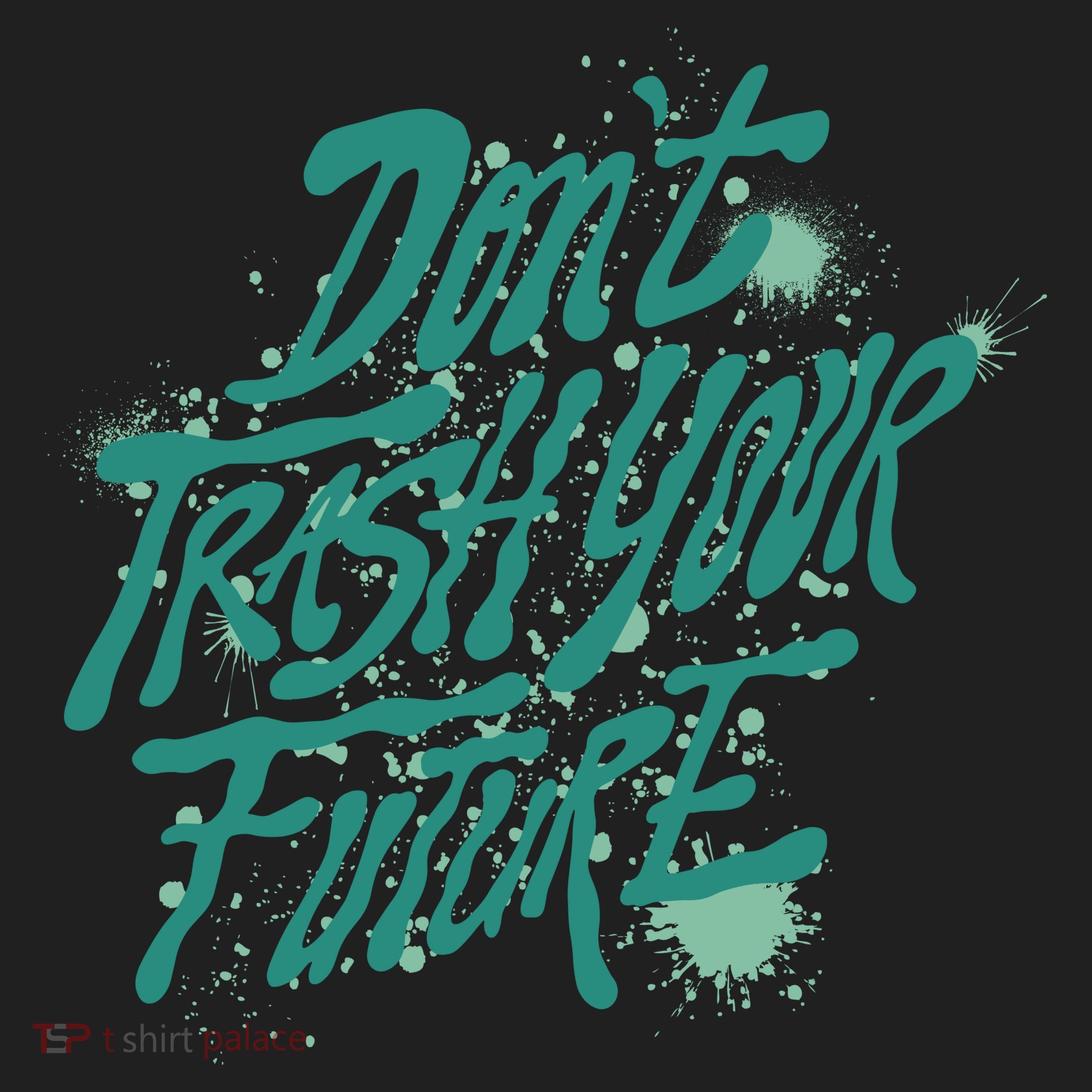 Don't Trash Your Future Earth Day Women's Sweatshirt
